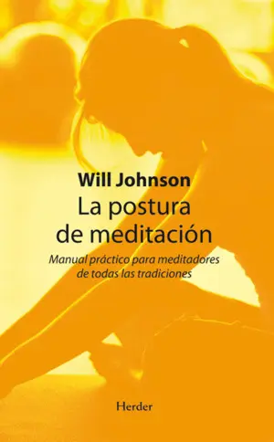 POSTURA DE MEDITACION, LA POSTURA DE MEDITACION, LA