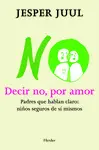 DECIR NO, POR AMOR DECIR NO, POR AMOR
