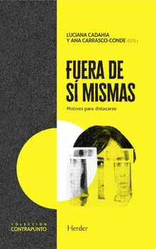 FUERA DE SÍ MISMAS FUERA DE SÍ MISMAS