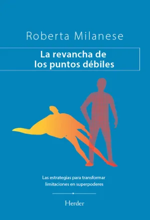 LA REVANCHA DE LOS PUNTOS DÉBILES