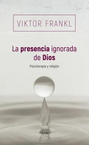 LA PRESENCIA IGNORADA DE DIOS
