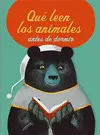 QUE LEEN LOS ANIMALES ANTES DE IR A DORMIR