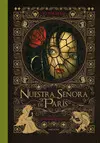 NUESTRA SEÑORA DE PARÍS NUESTRA SEÑORA DE PARÍS
