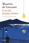 CON MIS PROPIAS MANOS CON MIS PROPIAS MANOS