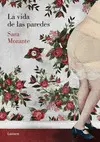VIDA DE LAS PAREDES, LA VIDA DE LAS PAREDES, LA