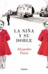 LA NIÑA Y SU DOBLE LA NIÑA Y SU DOBLE