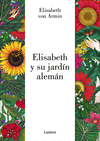 ELIZABETH Y SU JARDÍN ALEMÁN (EDICIÓN ILUSTRADA)