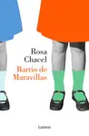 BARRIO DE MARAVILLAS BARRIO DE MARAVILLAS