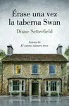 ÉRASE UNA VEZ LA TABERNA SWAN ÉRASE UNA VEZ LA TABERNA SWAN
