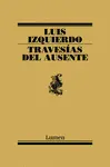 TRAVESÍAS DEL AUSENTE