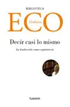 DECIR CASI LO MISMO DECIR CASI LO MISMO