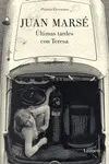 ULTIMAS TARDES CON TERESA (T/D)