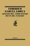 SONETOS DEL AMOR OSCURO Y DIVÁN DEL TAMARIT SONETOS DEL AMOR OSCURO Y DIVÁN DEL TAMARIT