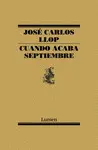 CUANDO ACABA SEPTIEMBRE CUANDO ACABA SEPTIEMBRE