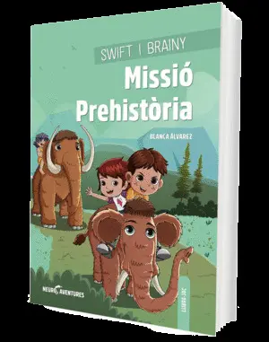 SWIFT I BRAINY. MISSIÓ PREHISTÒRIA