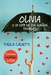 OLIVIA O LA LISTA DE LOS SUEÑOS POSIBLES OLIVIA O LA LISTA DE LOS SUEÑOS POSIBLES