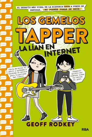 LOS GEMELOS TAPPER LA LÍAN EN INTERNET (LOS GEMELOS TAPPER 4) LOS GEMELOS TAPPER LA LÍAN EN INTERNET (LOS GEMELOS TAPPER 4)