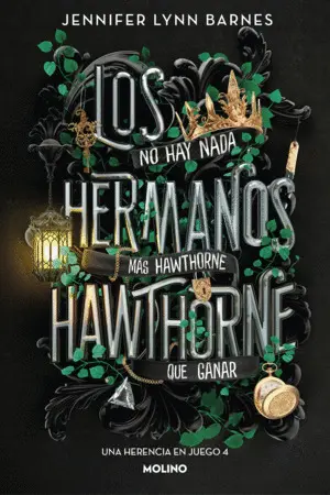 HERENCIA EN JUEGO 4. HERMANOS HAWTHORNE HERENCIA EN JUEGO 4. HERMANOS HAWTHORNE
