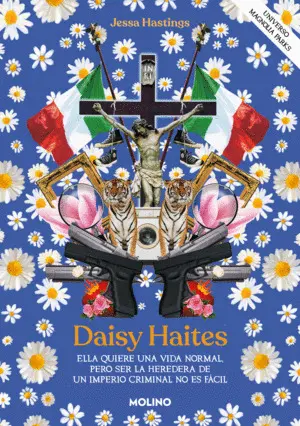 DAISY HAITES (UNIVERSO MAGNOLIA PARKS 2) DAISY HAITES (UNIVERSO MAGNOLIA PARKS 2)