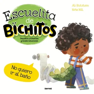 ESCUELITA DE BICHITOS. NO QUIERO BAÑO