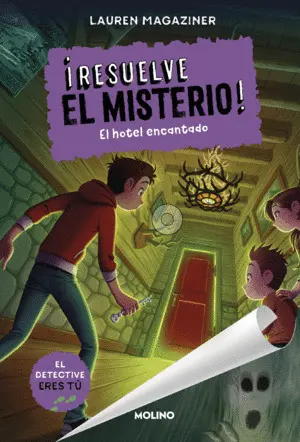 RESUELVE EL MISTERIO 3. EL HOTEL ENCANT RESUELVE EL MISTERIO 3. EL HOTEL ENCANT