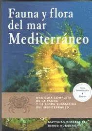 FAUNA Y FLORA DEL MAR MEDITERRANEO FAUNA Y FLORA DEL MAR MEDITERRANEO