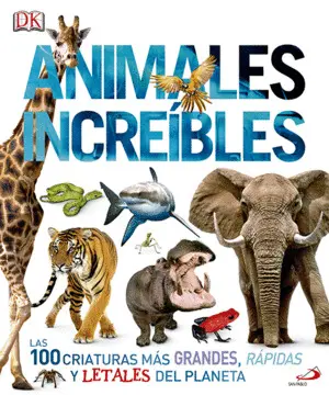 ANIMALES INCREÍBLES ANIMALES INCREÍBLES