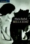 BELLA EDAT BELLA EDAT
