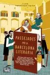 PASSEJADES PER LA BARCELONA LITERÀRIA PASSEJADES PER LA BARCELONA LITERÀRIA