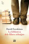 LA BIBLIOTECA DELS LLIBRES REBUTJATS LA BIBLIOTECA DELS LLIBRES REBUTJATS