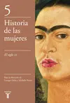 EL SIGLO XX (HISTORIA DE LAS MUJERES 5) EL SIGLO XX (HISTORIA DE LAS MUJERES 5)