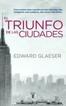 EL TRIUNFO DE LAS CIUDADES EL TRIUNFO DE LAS CIUDADES
