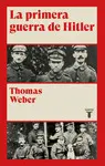 LA PRIMERA GUERRA DE HITLER LA PRIMERA GUERRA DE HITLER