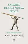 SALVAJES DE UNA NUEVA ?POCA SALVAJES DE UNA NUEVA ?POCA