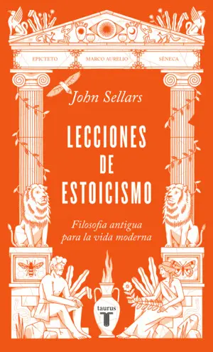 LECCIONES DE ESTOICISMO LECCIONES DE ESTOICISMO