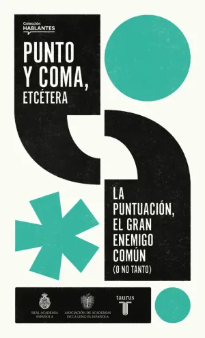 PUNTO Y COMA, ETCETERA (HABLANTES 2)