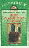 CÓMO MANTENER TODO EL AÑO FLORES EN SUS BALCONES Y TERRAZAS