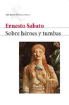 SOBRE HEROES Y TUMBAS SOBRE HEROES Y TUMBAS