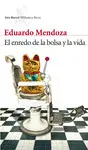 EL ENREDO DE LA BOLSA Y LA VIDA EL ENREDO DE LA BOLSA Y LA VIDA