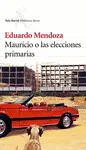 MAURICIO O LAS ELECCIONES PRIMARIAS MAURICIO O LAS ELECCIONES PRIMARIAS