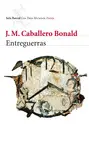 ENTREGUERRAS O LA DURACION DEL PASADO