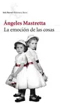 LA EMOCION DE LAS COSAS LA EMOCION DE LAS COSAS