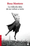 LA RIDICULA IDEA DE NO VOLVER A VERTE LA RIDICULA IDEA DE NO VOLVER A VERTE
