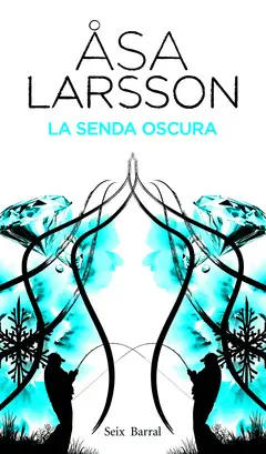 LA SENDA OSCURA LA SENDA OSCURA