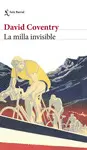 LA MILLA INVISIBLE LA MILLA INVISIBLE