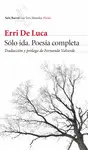 SOLO IDA. POESIA COMPLETA SOLO IDA. POESIA COMPLETA
