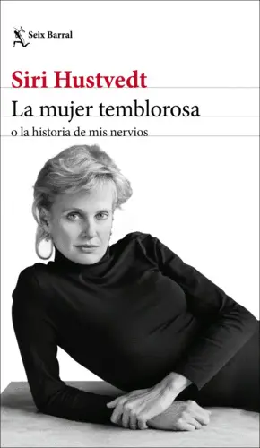 LA MUJER TEMBLOROSA O LA HISTORIA DE MIS NERVIOS LA MUJER TEMBLOROSA O LA HISTORIA DE MIS NERVIOS
