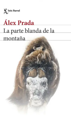 LA PARTE BLANDA DE LA MONTAÑA LA PARTE BLANDA DE LA MONTAÑA