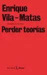 PERDER TEORIAS