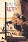 LA BALADA DEL CAFE TRISTE LA BALADA DEL CAFE TRISTE